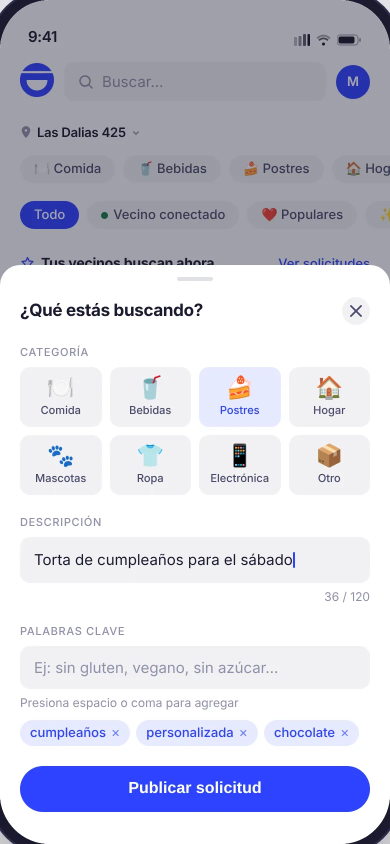 Pedir algo: el vecino publica lo que está buscando.