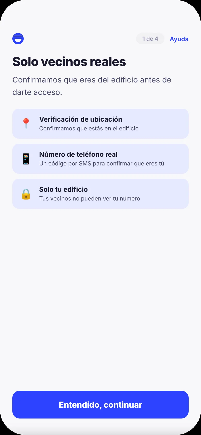 Solo vecinos reales: verificación de ubicación, teléfono y edificio.